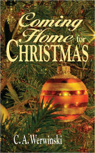 Title: Coming Home for Christmas, Author: The Editors of True Story Magazines