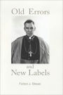 Old Errors and New Labels