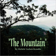 Title: The Mountain, Author: Michele Beaudin