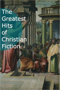 Title: The Greatest Hits of Christian Fiction, Author: Leo Tolstoy