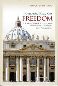 Title: Affirming Religious Freedom, Author: Kenneth Whitehead