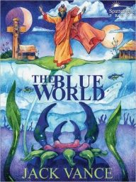 Title: The Blue World, Author: Jack Vance