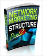 Network Marketing Structure - Part 2