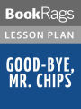 Goodbye, Mr. Chips Lesson Plans