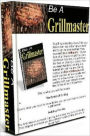 Quick and Easy Barbecue & Grilling RecipesBe a Grill Master