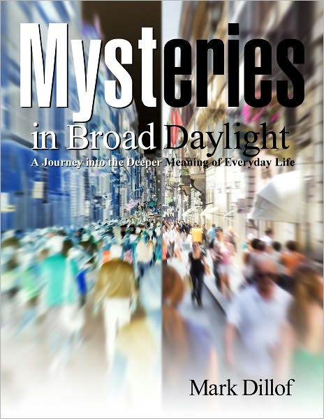 mysteries-in-broad-daylight-a-journey-into-the-deeper-meaning-of