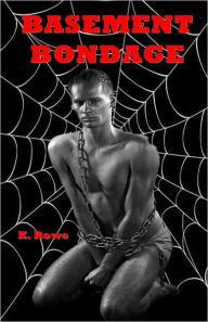 Basement Bondage (BDSM, short story, couples erotica)
