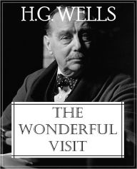 Title: The Wonderful Visit, Author: H. G. Wells