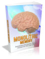 Monolithic Memory: Developing And Keeping Positive Friends For The Long Term