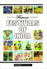 Title: Famous Festivals of India, Author: A.P. Sharma