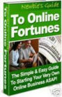 Newbies Guide To Online Fortunes