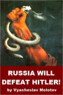 Russia Will Defeat Hitler!