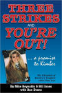 Three Strikes and You’re Out! The Chronicle of America’s Toughest Anti-Crime Law