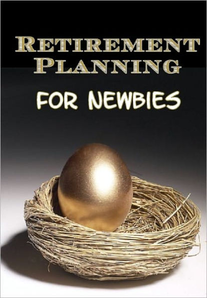 Retirement Planning for Newbies