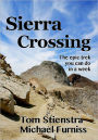 Sierra Crossing: The epic trek you can do in a week