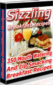 Title: Your Kitchen Guide eBook - Sizzling Breakfast Recipes - Breakfast Is The Most Important Meal Of The Day, Author: Self Improvement