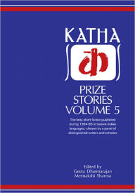 Title: Katha Prize Stories 5, Author: Geeta Dharmaranjan