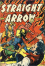 Straight Arrow Number 8 Western Comic Book