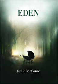 Title: Eden, Author: Jamie Mcguire