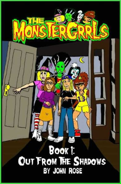 The MonsterGrrls, Book 1: Out From The Shadows