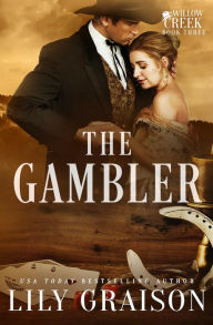 The Gambler: A Willow Creek Series Novella