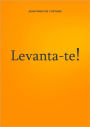 Levanta-te!