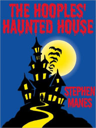 Title: The Hooples' Haunted House, Author: Stephen Manes