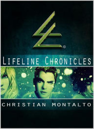 Title: LifeLine Chronicles, Author: Christian Montalto