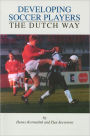 Developing Soccer Players the Dutch Way