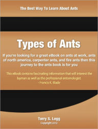 Types Of Ants: If you're looking for a great eBook on ants at work, ants of north america, carpenter ants, and fire ants then this journey to the ants book is for you