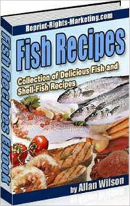 Title: Your Kitchen Guide - Collection of Delicious Fish and Shell-Fish Recipes - Preparation of Fish for Cooking, Author: Study Guide