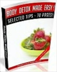 Body Detox Made Easy!