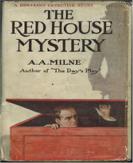 Title: The Red House Mystery, Author: A. A. Milne