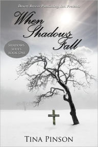 When Shadows Fall