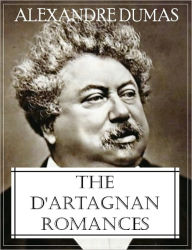 Title: The d'Artagnan Romances, Author: Alexandre Dumas