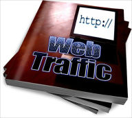 Title: Web Traffic Basic Concept – An Internet Business Start Up Guide, Author: Kevin H. Nash
