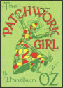 The Patchwork Girl of Oz (#7 in the Oz series) by L.Frank Baum