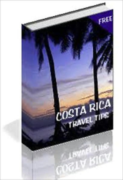 Costa Rica Travel Tips