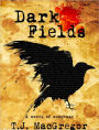 Dark Fields