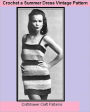 Crochet a Vintage Summer Dress Pattern - Summer Dress with Stripes