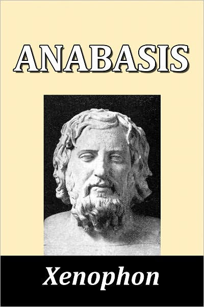 Xenophon's Anabasis by Xenophon eBook Barnes & Noble®