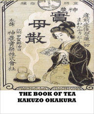 Title: The Book of Tea, Author: Kakuzo Okakura