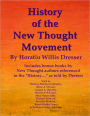 A History of the New Thought Movement (A Collection)