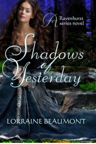 Shadows of Yesterday (Ravenhurst Series, #2) New Adult TimeTravel Romance