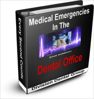 Title: Medical Emergencies In The Dental Office, Author: Dr. Lovell