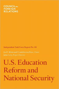 Title: U.S. Education Reform and National Security, Author: Joel I. Klein