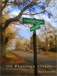 Title: 110 Flamingo Street, Author: Rick Ryckeley