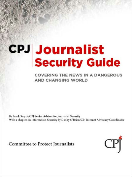 CPJ Journalist Security Guide