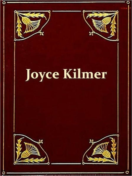 The Poems of Joyce Kilmer