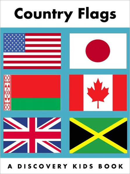 Country Flags: A Discovery Kids Book